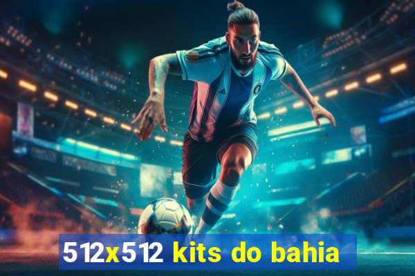 512x512 kits do bahia